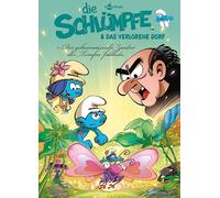 Die Schlümpfe und das verlorene Dorf. Band 8: Der geheimnisvolle Zauber der Tenefea Falibula