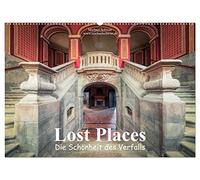 Die Schönheit des Verfalls - Lost Places (Wandkalender 2026 DIN A2 quer), CALVENDO Monatskalender: Europas vergessene Schönheiten