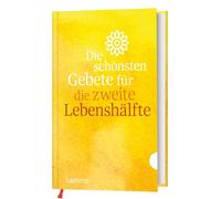 Die schönsten Gebete für die zweite Lebenshälfte