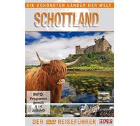 Die schönsten Länder der Welt - Schottland - Der Reiseführer
