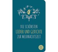 Die schönsten Lieder und Gedichte zur Weihnachtszeit (Copertina rigida)