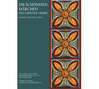 Die Schönsten Märchen der Gebrüder Grimm