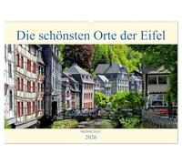 Die schönsten Orte der Eifel - Monschau (Wandkalender 2026 DIN A2 quer), CALVENDO Monatskalender: Monschau zählt zu den schönsten Städtchen der Nordeifel