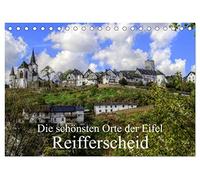 Die schönsten Orte der Eifel - Reifferscheid (Tischkalender 2026 DIN A5 quer), CALVENDO Monatskalender: Reifferscheid ein herrliches Örtchen in der Eifel