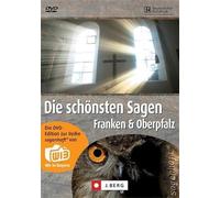 Die schönsten Sagen - Franken & Oberpfalz