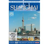 Die schönsten Städte der Welt - Shanghai