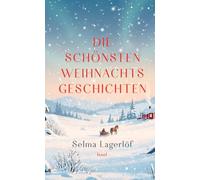 Die schönsten Weihnachtsgeschichten: Gebundene Geschenkbuch-Ausstattung mit Farbschnitt