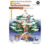 Die schönsten Weihnachtslieder: sehr leicht bearbeitet. 1-2 Sopran-Blockflöten.