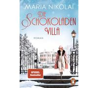 Die Schokoladenvilla: Roman: 1
