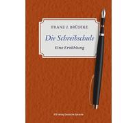 Die Schreibschule: Eine Erzählung