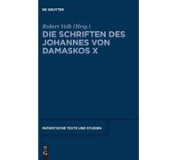 Die Schriften Des Johannes Von Damaskos X (Copertina rigida)