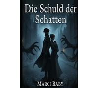 Die Schuld der Schatten