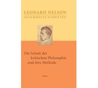 Die Schule der kritischen Philosophie und ihre Methode: 1