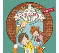 Die Schule der magischen Tier 01: Die Schule der magischen Tiere (Hörspiel (CD)