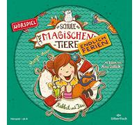 Die Schule der magischen Tiere - Endlich Ferien 1 - Rabbat und Ida (Hörspiel)