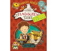 Die Schule der magischen Tiere - Endlich Ferien 3: Henry und Leander