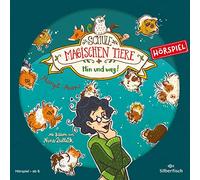 Die Schule der magischen Tiere - Hörspiele 10: Hin und weg! Das Hörspiel: 1 CD