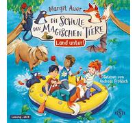 Die Schule der magischen Tiere Neuausgabe 16: Land unter!: 3 CDs