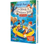 Die Schule der magischen Tiere Neuausgabe 16: Land unter!: Für Mädchen und Jungen ab 8 Jahren mit vielen neuen Bildern und tollen Extras
