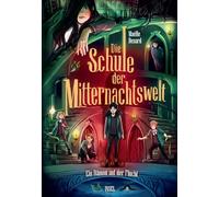 Die Schule der Mitternachtswelt 2 - Ein Dämon auf der Flucht (Die Schule der Mitternachtswelt 2): Ein Dämon auf der Flucht