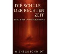 Die Schule der Rechten Zeit - Trilogie der Stimmen