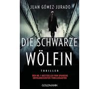 Die schwarze Wölfin: Thriller - vom Autor von "Die rote Jägerin": 2