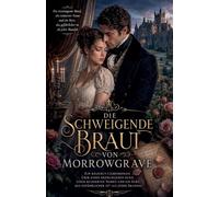 Die schweigende Braut von Morrowgrave