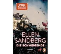 Die Schweigende: Roman. Psychologische Abgründe und ein Verbrechen, das niemand für möglich hält - der fesselnde SPIEGEL-Bestseller