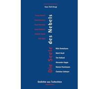 Die Seele des Nebels: Gedichte aus Tschechien