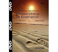 Die Seele schweigt - der Körper spricht., DVD - Martin von Wachter, Askan Hendrischke