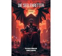 Die Seelenretter: Der Sohn des Flavius: 7