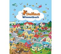 Die Sendung mit der Maus Illu Die Maus - Wimmelbuch: Das große Send (Tascabile)