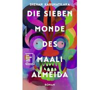Die sieben Monde des Maali Almeida: Ausgezeichnet mit dem Booker Prize 2022