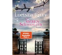 Sonja Hauser Lucinda Riley Die sieben Schwestern: Roman (Tascabile)
