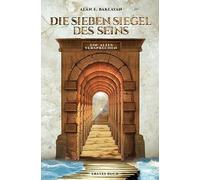Die Sieben Siegel des Seins. Ein altes Versprechen an die Menschheit. Ihr Aufbrechen erfüllt den alten Bund. Die Geschichte vom steinigen Weg des unbeholfenen Kevork zu den Geheimnissen der Seele.