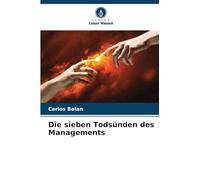 Die sieben Todsünden des Managements