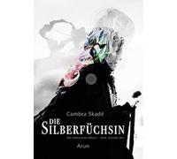 Die Silberfüchsin: Am Schwarzmondfeuer - wild, lachend, frei