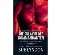 Die Sklavin des Kommandanten: Eine düstere Sci-Fi-Alien-Romanze