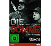 Die Somme - Das Grab der Millionen (restaurierte Fassung)