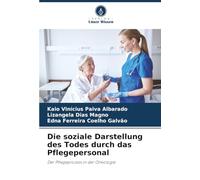 Die soziale Darstellung des Todes durch das Pflegepersonal: Der Pflegeprozess in der Onkologie