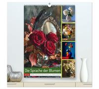 Die Sprache der Blumen (hochwertiger Premium Wandkalender 2026 DIN A2 hoch), Kunstdruck in Hochglanz: Ein kunstvoller Kalender, der Blumen durch die großen Epochen der Kunstgeschichte führt.