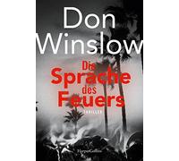 Die Sprache des Feuers: Thriller