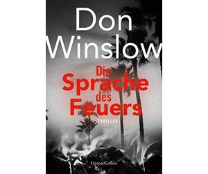 Die Sprache des Feuers: Thriller