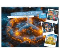 Die Sprache des Friedens (Wandkalender 2026 DIN A2 quer), CALVENDO Monatskalender: Die Sprache des Friedens ist ein Konzept, das sich auf die Art und ... Verständnis und Konfliktlösung zu fördern.