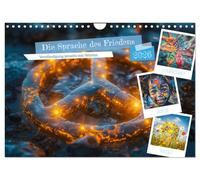 Die Sprache des Friedens (Wandkalender 2026 DIN A4 quer), CALVENDO Monatskalender: Die Sprache des Friedens ist ein Konzept, das sich auf die Art und ... Verständnis und Konfliktlösung zu fördern.