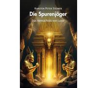 Die Spurenjäger Das Vermächtnis von Luxor