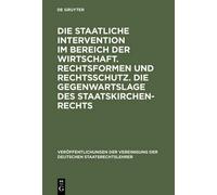Die Staatliche Intervention Im Bereich Der Wirtschaft. Rechts (Copertina rigida)