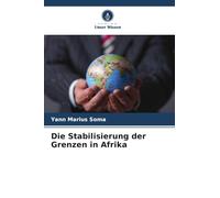 Die Stabilisierung der Grenzen in Afrika