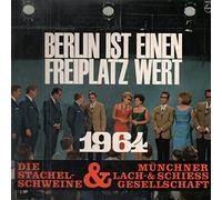 Die Stachelschweine - Berlin Ist Einen Freiplatz Wert 1964