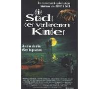 Die Stadt der verlorenen Kinder [Edizione: Germania]